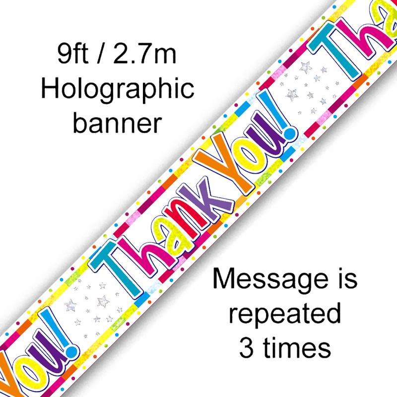 BANNER 9FT BIRTHDAY BRIGHT THANK YOU HOLOGRAPHIC