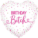 18" BIRTHDAY BITCH HOLOGRAPHIC HEART FOIL