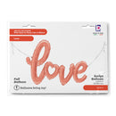 47" ROSE GOLD LOVE SCRIPT FOIL