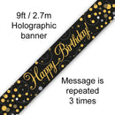 9FT BANNER SPARKLING FIZZ HAPPY BIRTHDAY BLACK & GOLD HOLOGRAPHIC (PACK OF 6)