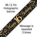 9FT BANNER SPARKLING FIZZ 16TH BIRTHDAY BLACK & GOLD HOLOGRAPHIC (PACK OF 6)