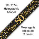 9FT BANNER SPARKLING FIZZ 80TH BIRTHDAY BLACK & GOLD HOLOGRAPHIC (PACK OF 6)