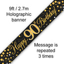 9FT BANNER SPARKLING FIZZ 90TH BIRTHDAY BLACK & GOLD HOLOGRAPHIC (PACK OF 6)