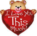 38" "I LOVE YOU THIS MUCH" LOVE BEAR FOIL
