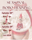 SEASONAL BOBO TRAINING COURSE 29TH SEPTEMBER - 10AM-1PM
