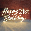 NEON SIGN: HAPPY 21ST BIRTHDAY NEON SIGN WARM WHITE 50CM x 29CM