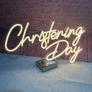 NEON SIGN: CHRISTENING DAY NEON SIGN WARM WHITE 50CM x 30CM