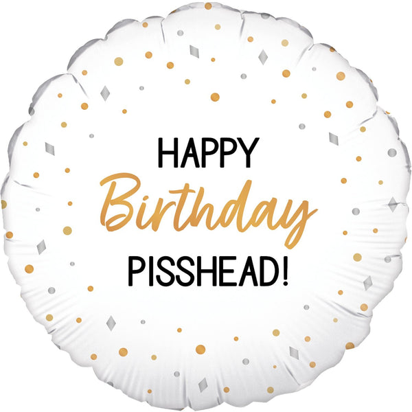 18" ROUND HAPPY BIRTHDAY PISSHEAD FOIL