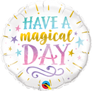 9" ROUND HAVE A MAGICAL DAY FOIL