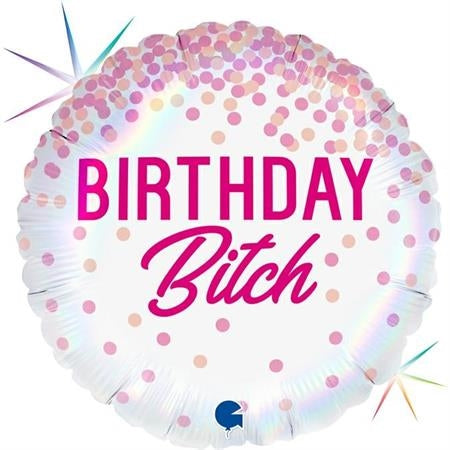 18" BIRTHDAY BITCH FOIL