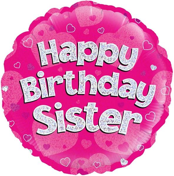 18" HAPPY BIRTHDAY SISTER HOLOGRAPHIC FOIL