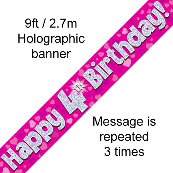 9FT BANNER HAPPY 4TH BIRTHDAY PINK HOLOGRAPHIC