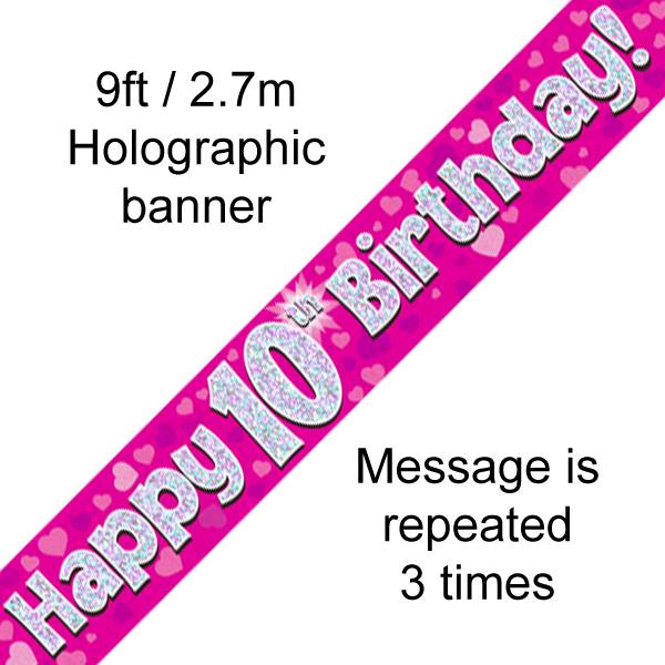 9FT BANNER HAPPY 10TH BIRTHDAY PINK HOLOGRAPHIC