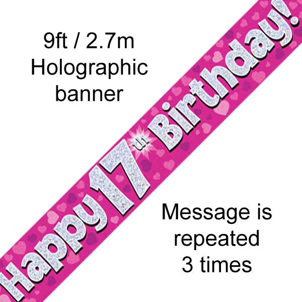 9FT BANNER HAPPY 17TH BIRTHDAY PINK HOLOGRAPHIC