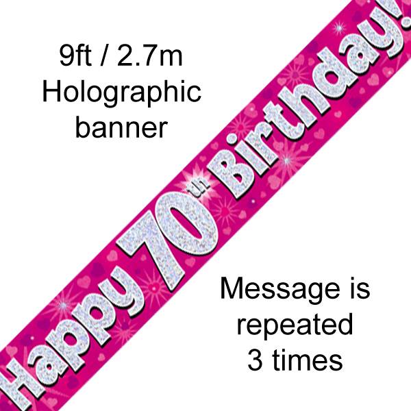 9FT BANNER HAPPY 70TH BIRTHDAY PINK HOLOGRAPHIC