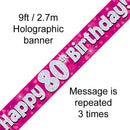 9FT BANNER HAPPY 80TH BIRTHDAY PINK HOLOGRAPHIC