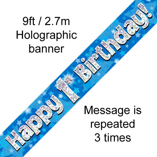 9FT BANNER HAPPY 1ST BIRTHDAY BLUE HOLOGRAPHIC