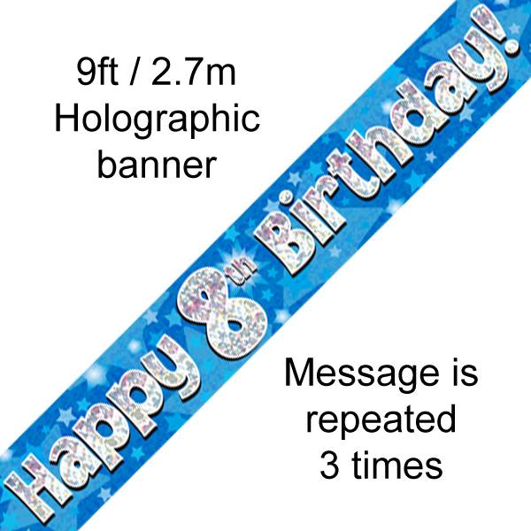 9FT BANNER HAPPY 8TH BIRTHDAY BLUE HOLOGRAPHIC