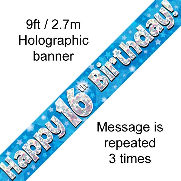 9FT BANNER HAPPY 16TH BIRTHDAY BLUE HOLOGRAPHIC