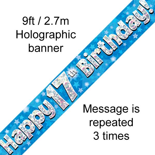 9FT BANNER HAPPY 17TH BIRTHDAY BLUE HOLOGRAPHIC