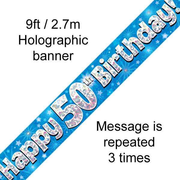 9FT BANNER HAPPY 50TH BIRTHDAY BLUE HOLOGRAPHIC