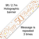 BANNER 9FT SPARKLING FIZZ 50TH BIRTHDAY WHITE & ROSE GOLD HOLOGRAPHIC
